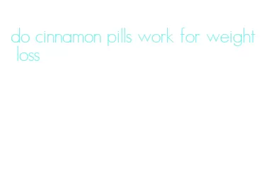 do cinnamon pills work for weight loss