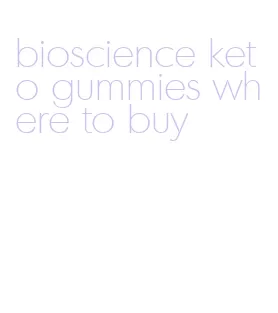 bioscience keto gummies where to buy