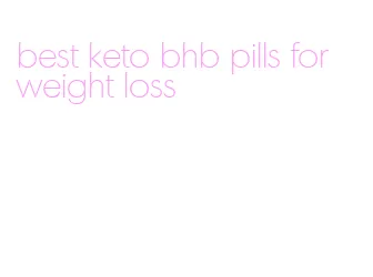 best keto bhb pills for weight loss