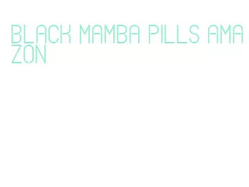 black mamba pills amazon