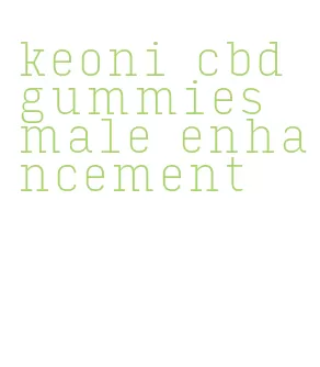 keoni cbd gummies male enhancement