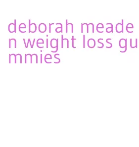deborah meaden weight loss gummies