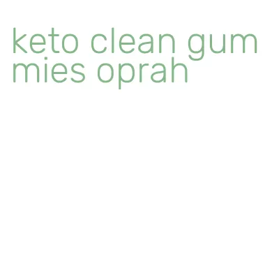 keto clean gummies oprah