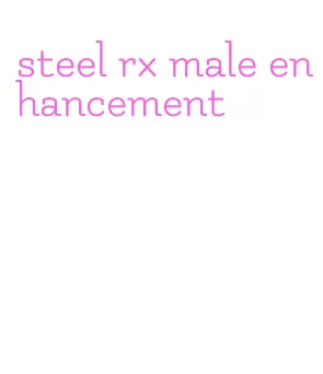 steel rx male enhancement