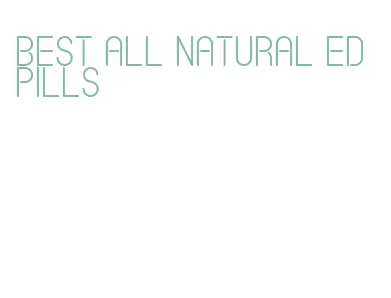 best all natural ed pills