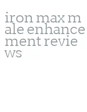 iron max male enhancement reviews