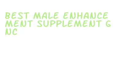 best male enhancement supplement gnc