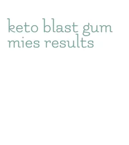 keto blast gummies results