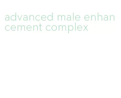 advanced male enhancement complex