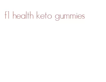 f1 health keto gummies