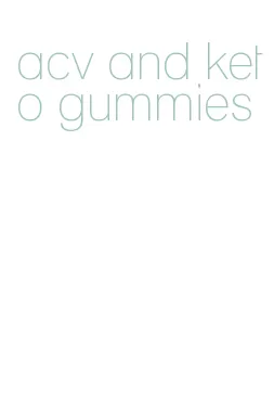 acv and keto gummies