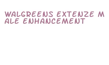 walgreens extenze male enhancement