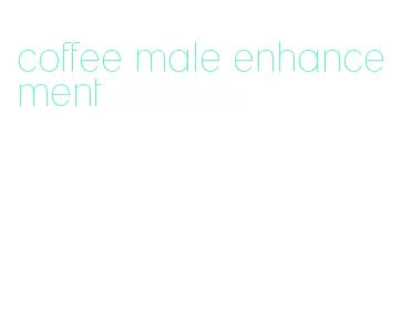 coffee male enhancement