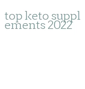 top keto supplements 2022
