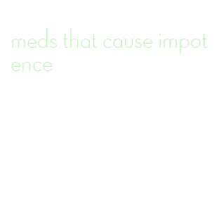 meds that cause impotence