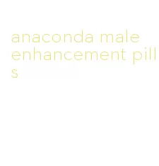 anaconda male enhancement pills