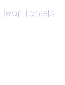 lean tablets