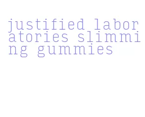 justified laboratories slimming gummies