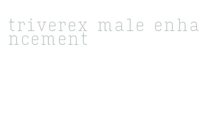 triverex male enhancement