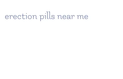 erection pills near me