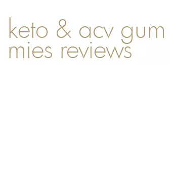 keto & acv gummies reviews