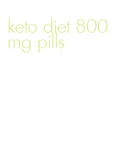 keto diet 800mg pills