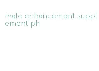 male enhancement supplement ph