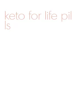 keto for life pills