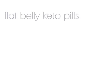 flat belly keto pills