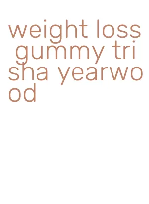 weight loss gummy trisha yearwood