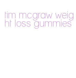 tim mcgraw weight loss gummies