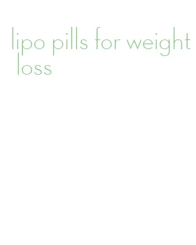 lipo pills for weight loss