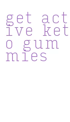 get active keto gummies