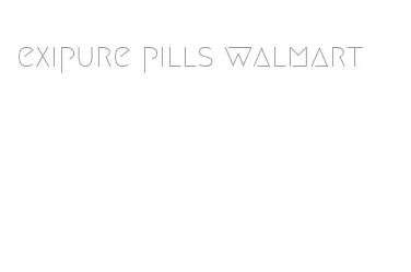 exipure pills walmart