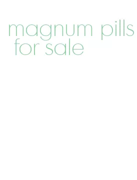 magnum pills for sale