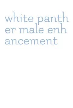 white panther male enhancement