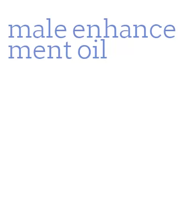 male enhancement oil