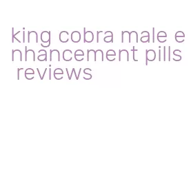 king cobra male enhancement pills reviews