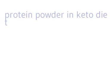 protein powder in keto diet