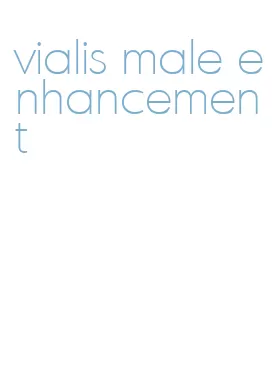 vialis male enhancement