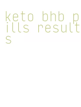 keto bhb pills results