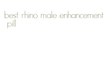 best rhino male enhancement pill