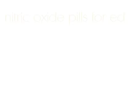 nitric oxide pills for ed