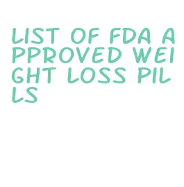 list of fda approved weight loss pills