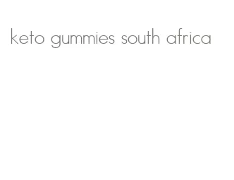 keto gummies south africa