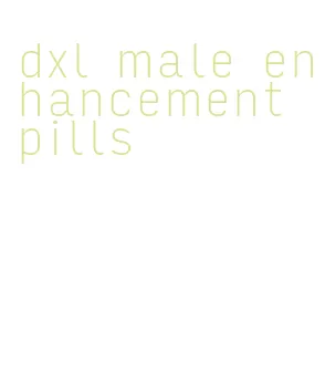 dxl male enhancement pills