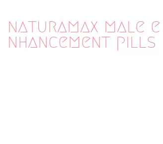 naturamax male enhancement pills