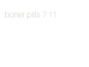 boner pills 7 11