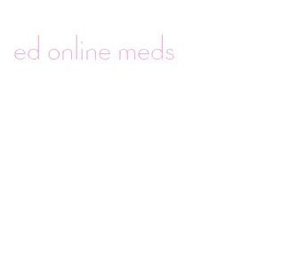 ed online meds