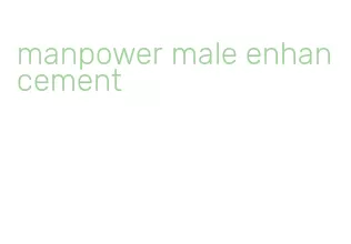 manpower male enhancement